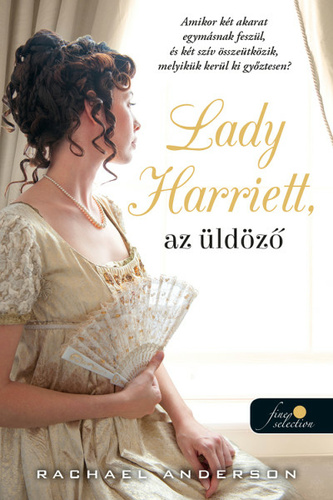 Rachael Anderson Lady ​Harriett, az üldöző