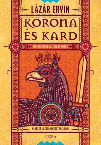 Lázár Ervin Korona ​és kard