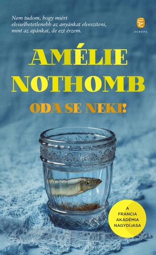 Amélie Nothomb Oda se neki!